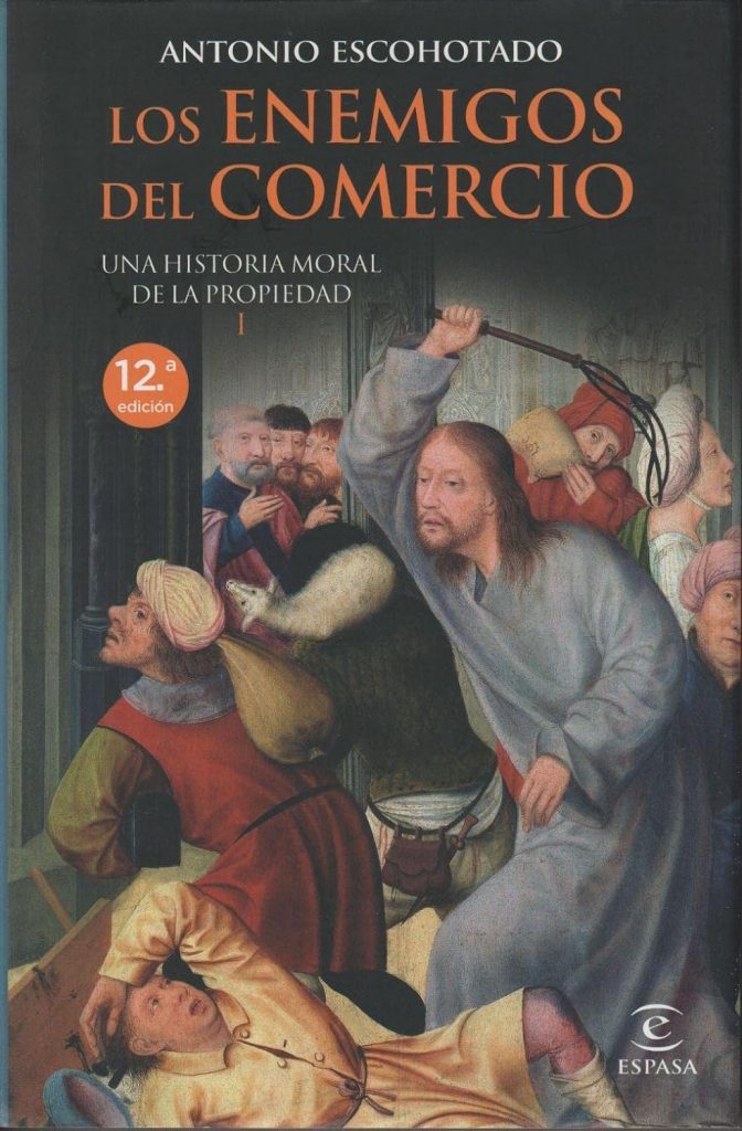 Los enemigos del comercio I