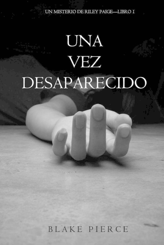 Una vez desaparecido