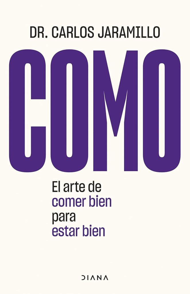 Como: El arte de comer bien para estar bien