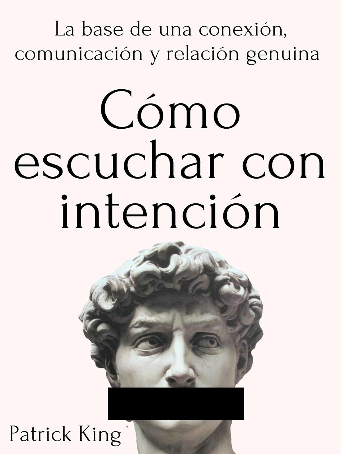 Cómo escuchar con intención