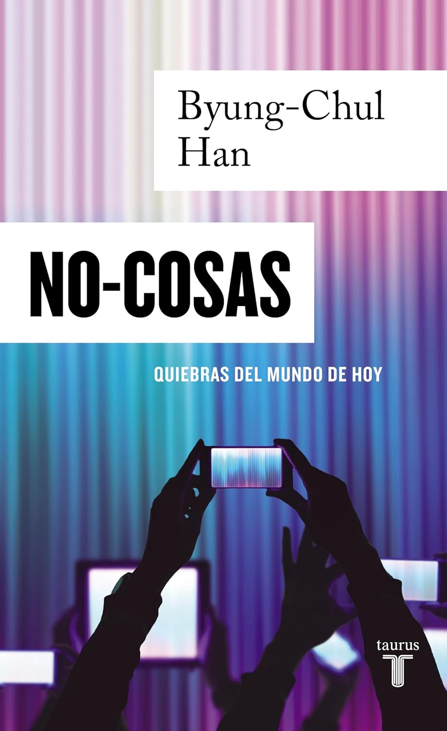 No-cosas Quiebras del mundo de hoy